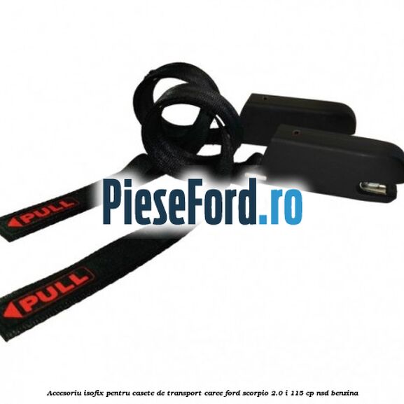 Accesoriu ISOFIX pentru casete de transport Caree Ford Scorpio 2.0 i 115 cp NSD benzina