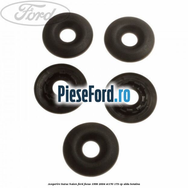 Acoperire butuc haion Ford Focus 1998-2004 ST170 173 cp ALDA benzina