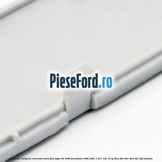Acoperire carlig de remorcare bara fata dupa 09/1999 Ford Fiesta 1996-2001 1.25 i 16V 75 cp DHA, DHB, DHC, DHD, DHE, DHF benzina