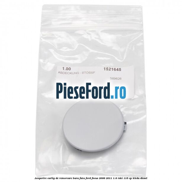 Acoperire carlig de remorcare bara fata Ford Focus 2008-2011 1.8 TDCi 115 cp KKDA diesel