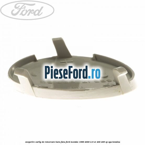 Acoperire carlig de remorcare bara fata Ford Mondeo 1996-2000 2.5 ST 200 205 cp SGA benzina