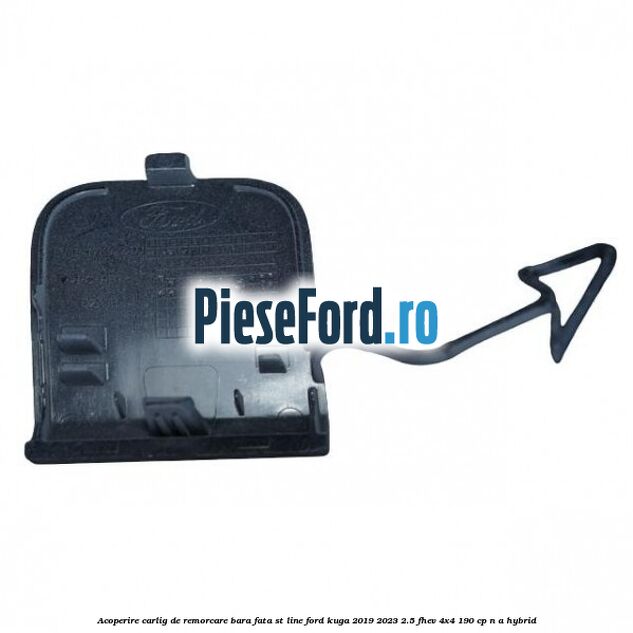 Acoperire carlig de remorcare bara fata ST Line Ford Kuga 2019-2023 2.5 FHEV 4x4 190 cp n/a hybrid