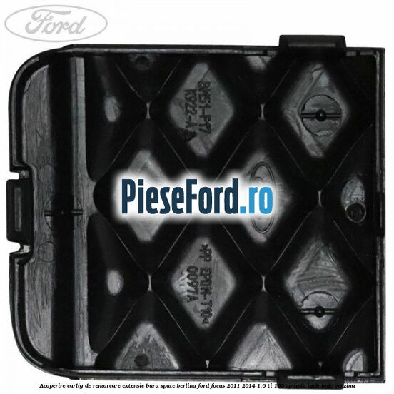 Acoperire carlig de remorcare extensie bara spate berlina Ford Focus 2011-2014 1.6 Ti 105 cp Acoperire carlig de remorcare extensie bara spate berlina Ford Focus 2011-2014 1.6 Ti 105 cp IQDA, IQDB, IQDC benzina