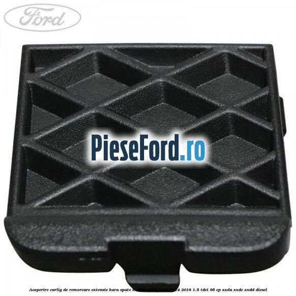 Acoperire carlig de remorcare extensie bara spate berlina Ford Focus 2014-2018 1.5 TDCi 95 cp XXDA, XXDC, XXDD diesel