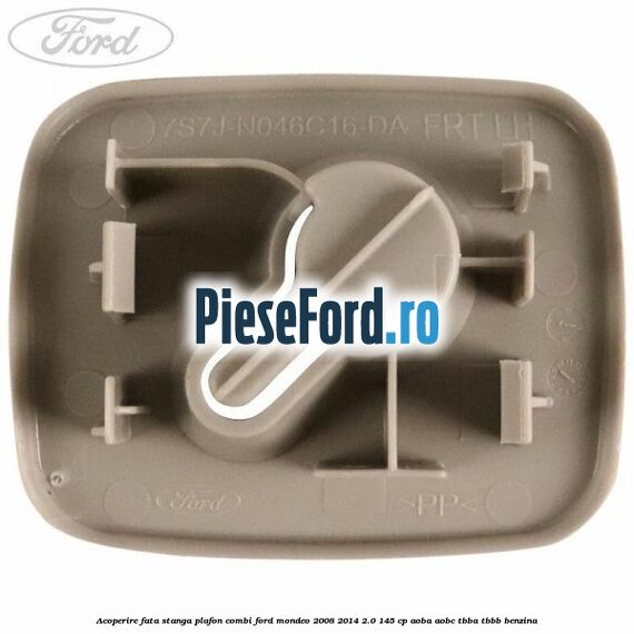 Acoperire fata stanga plafon combi Ford Mondeo 2008-2014 2.0 145 cp Acoperire fata stanga plafon combi Ford Mondeo 2008-2014 2.0 145 cp AOBA, AOBC, TBBA, TBBB benzina
