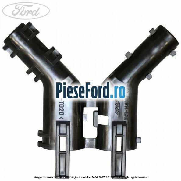 Acoperire model V cablu electric Ford Mondeo 2000-2007 1.8 16V 110 cp Acoperire model V cablu electric Ford Mondeo 2000-2007 1.8 16V 110 cp CGBA, CGBB benzina