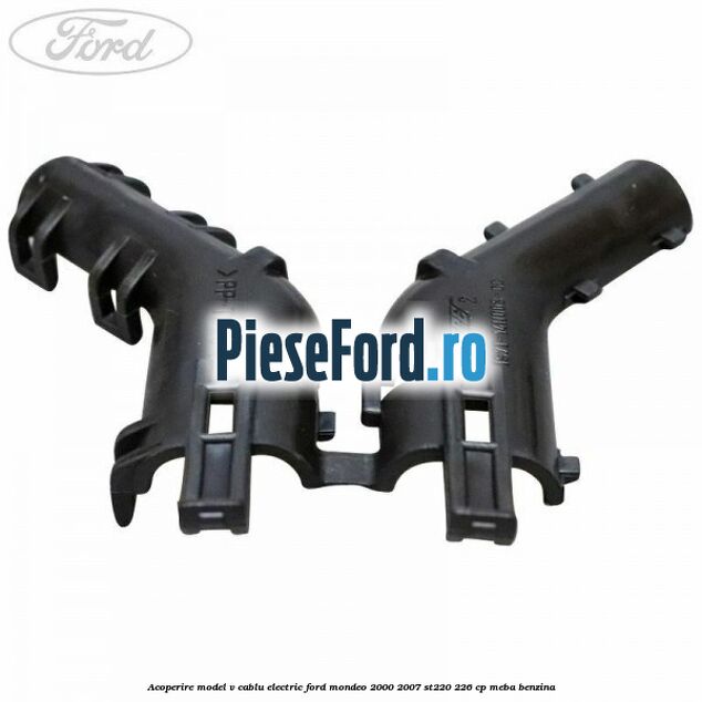 Acoperire model V cablu electric Ford Mondeo 2000-2007 ST220 226 cp MEBA benzina