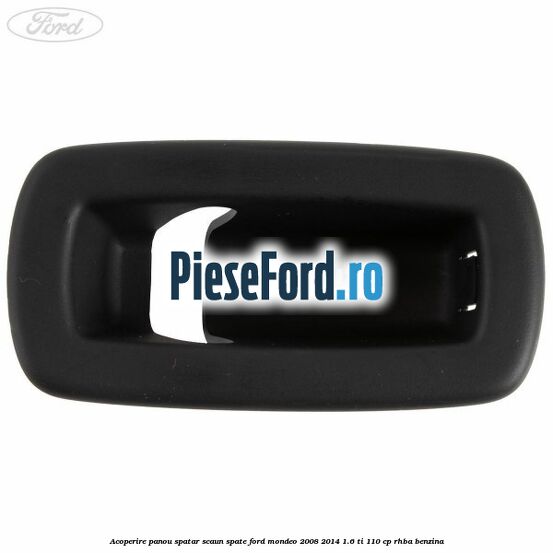 Acoperire panou spatar scaun spate Ford Mondeo 2008-2014 1.6 Ti 110 cp RHBA benzina