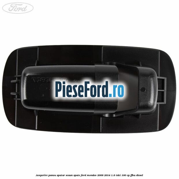 Acoperire panou spatar scaun spate Ford Mondeo 2008-2014 1.8 TDCi 100 cp FFBA diesel