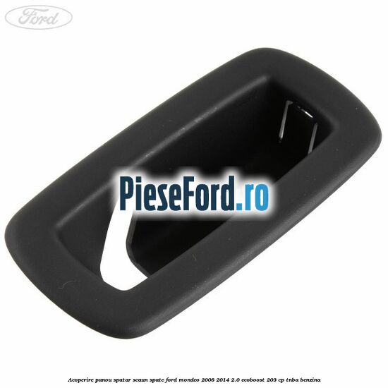 Acoperire panou spatar scaun spate Ford Mondeo 2008-2014 2.0 EcoBoost 203 cp TNBA benzina