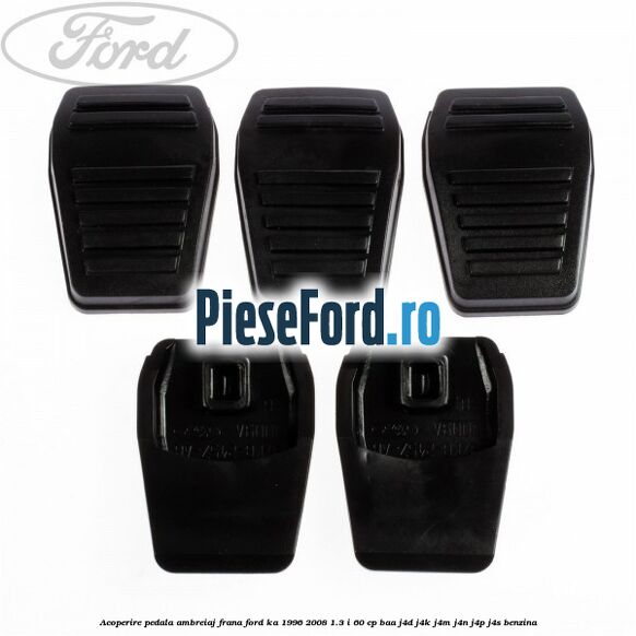 Acoperire pedala ambreiaj/frana Ford Ka 1996-2008 1.3 i 60 cp BAA, J4D, J4K, J4M, J4N, J4P, J4S benzina
