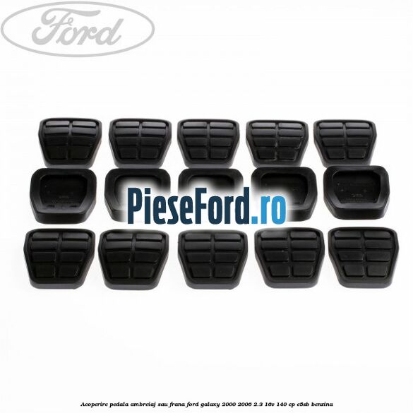 Acoperire pedala ambreiaj sau frana Ford Galaxy 2000-2006 2.3 16V 140 cp E5SB benzina
