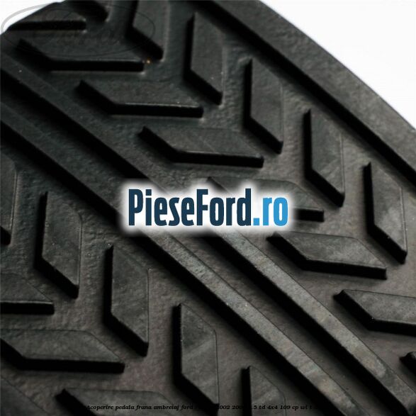 Acoperire pedala frana, ambreiaj Ford Ranger 2002-2006 2.5 TD 4x4 109 cp WL-T diesel