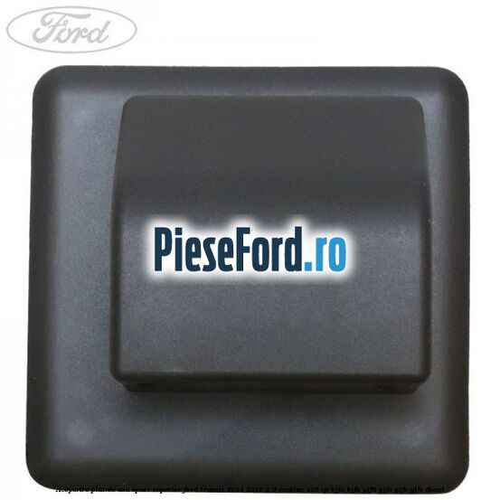 Acoperire platnic usa spate superior Ford Transit 2014-2018 2.0 EcoBlue 105 cp Acoperire platnic usa spate superior Ford Transit 2014-2018 2.0 EcoBlue 105 cp BJFA, BJFB, YLF6, YLFA, YLFB, YLFS diesel