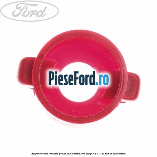 Acoperire rosie conducta pompa combustibil Ford Scorpio 2.0 i 16V 136 cp N3A benzina