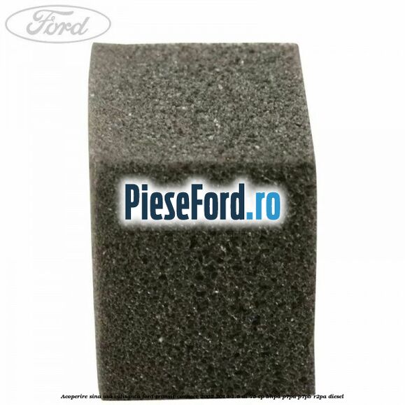 Acoperire sina usa culisanta Ford Transit Connect 2002-2014 1.8 Di 75 cp BHPA, P7PA, P7PB, R2PA diesel