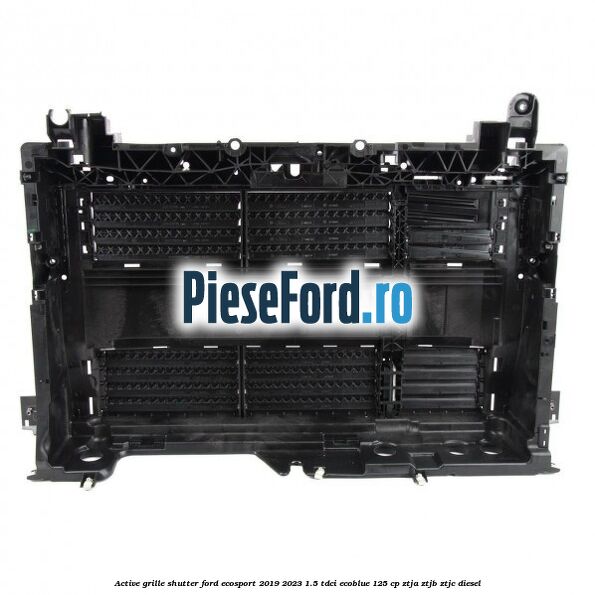 Active grille shutter Ford EcoSport 2019-2023 1.5 TDCi EcoBlue 125 cp Active grille shutter Ford EcoSport 2019-2023 1.5 TDCi EcoBlue 125 cp ZTJA, ZTJB, ZTJC diesel