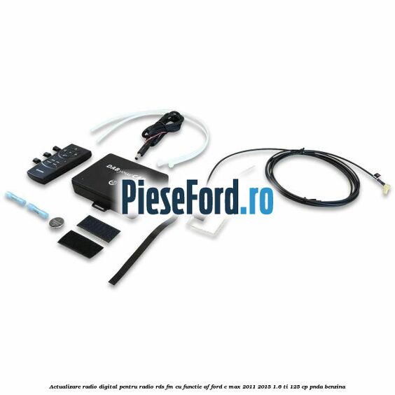 Actualizare radio digital Pentru radio RDS-FM cu functie AF Ford C-Max 2011-2015 1.6 Ti 125 cp PNDA benzina
