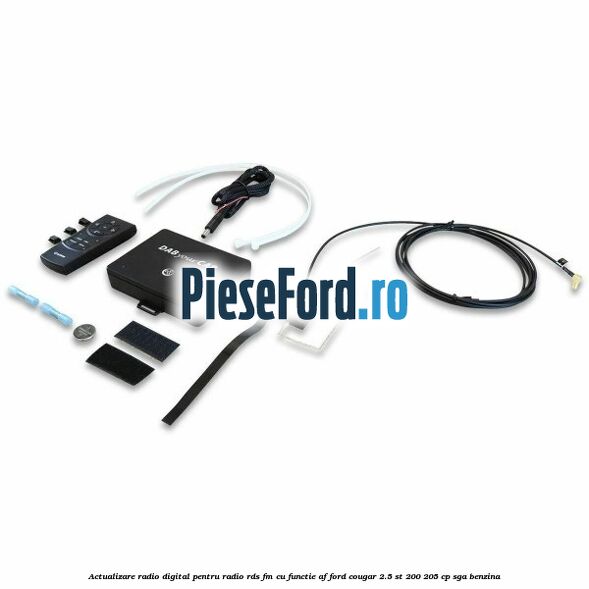 Actualizare radio digital Pentru radio RDS-FM cu functie AF Ford Cougar 2.5 ST 200 205 cp SGA benzina