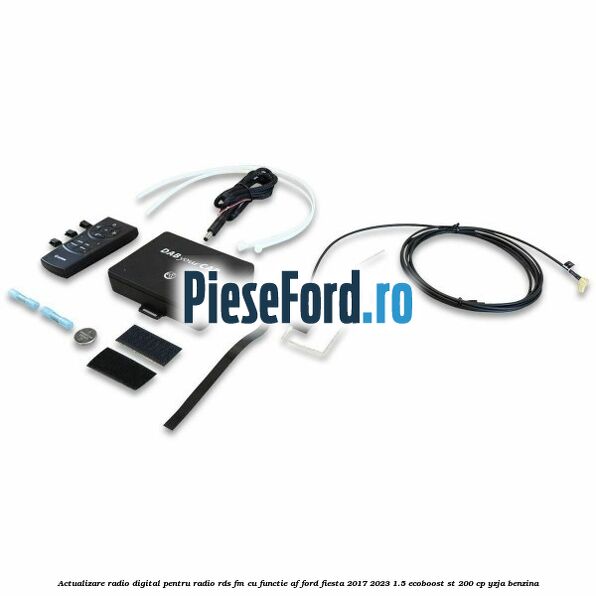 Actualizare radio digital Pentru radio RDS-FM cu functie AF Ford Fiesta 2017-2023 1.5 EcoBoost ST 200 cp YZJA benzina