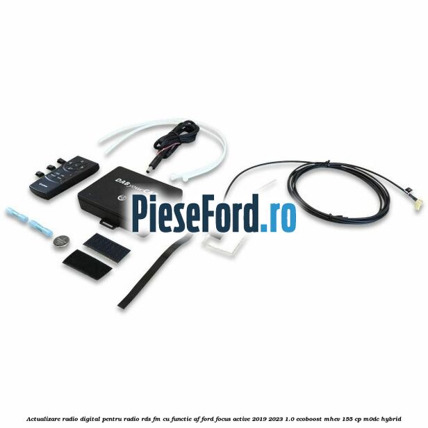Actualizare radio digital Pentru radio RDS-FM cu functie AF Ford Focus Active 2019-2023 1.0 EcoBoost mHEV 155 cp M0DC Hybrid
