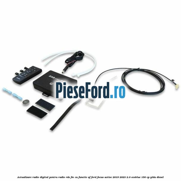 Actualizare radio digital Pentru radio RDS-FM cu functie AF Ford Focus Active 2019-2023 2.0 EcoBlue 150 cp YLDA diesel