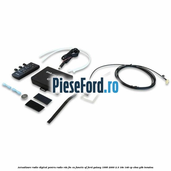 Actualizare radio digital Pentru radio RDS-FM cu functie AF Ford Galaxy 1995-2000 2.3 16V 146 cp E5SA, Y5B benzina