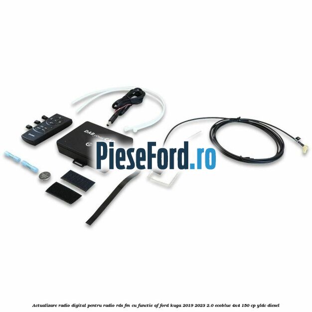 Actualizare radio digital Pentru radio RDS-FM cu functie AF Ford Kuga 2019-2023 2.0 EcoBlue 4x4 150 cp YLDC diesel