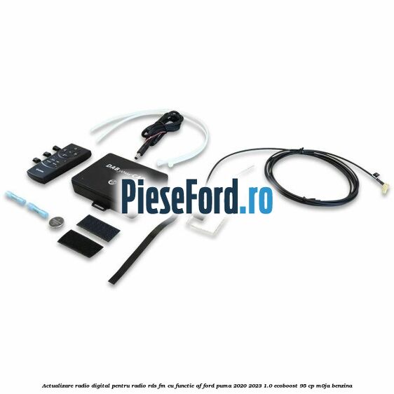 Actualizare radio digital Pentru radio RDS-FM cu functie AF Ford Puma 2020-2023 1.0 EcoBoost 95 cp M0JA benzina