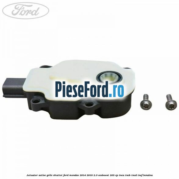 Actuator active grile shutter Ford Mondeo 2014-2018 2.0 EcoBoost 203 cp TNCA, TNCB, TNCD, TNCF benzina