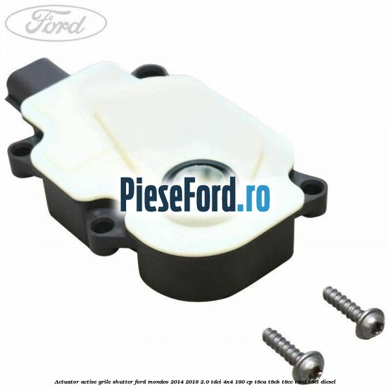 Actuator active grile shutter Ford Mondeo 2014-2018 2.0 TDCi 4x4 180 cp T8CA, T8CB, T8CC, T8CD, T8CL diesel