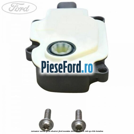 Actuator active grile shutter Ford Mondeo 2014-2018 2.5 149 cp Actuator active grile shutter Ford Mondeo 2014-2018 2.5 149 cp S7CB benzina
