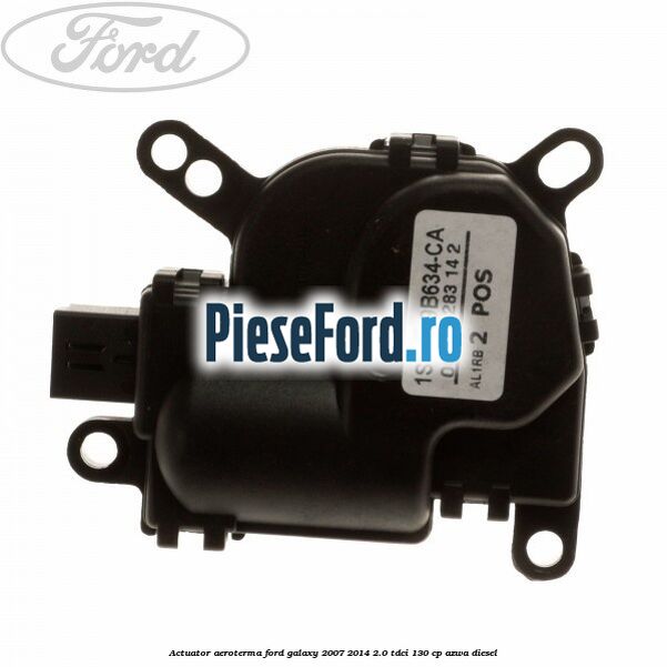 Actuator aeroterma Ford Galaxy 2007-2014 2.0 TDCi 130 cp AZWA diesel