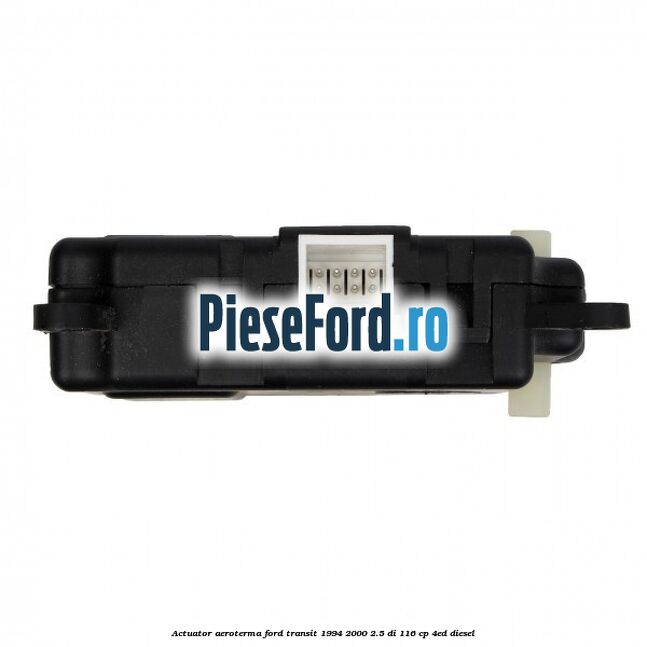 Actuator aeroterma Ford Transit 1994-2000 2.5 DI 116 cp Actuator aeroterma Ford Transit 1994-2000 2.5 DI 116 cp 4ED diesel