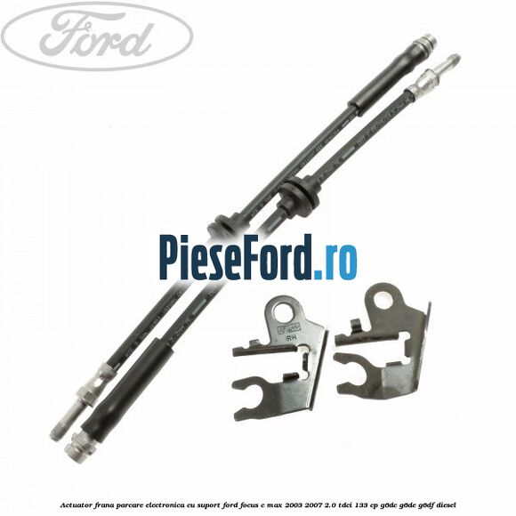 Actuator frana parcare electronica cu suport Ford Focus C-Max 2003-2007 2.0 TDCi 133 cp G6DC, G6DE, G6DF diesel