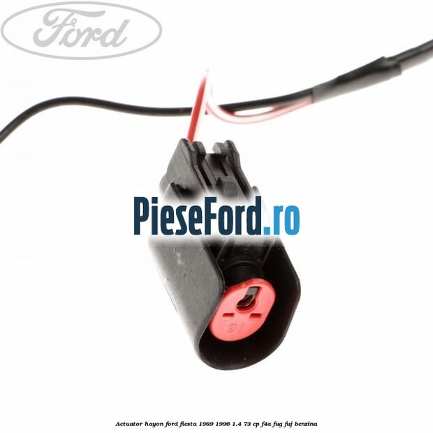 Actuator hayon Ford Fiesta 1989-1996 1.4 73 cp F4A, FUG, FUJ benzina