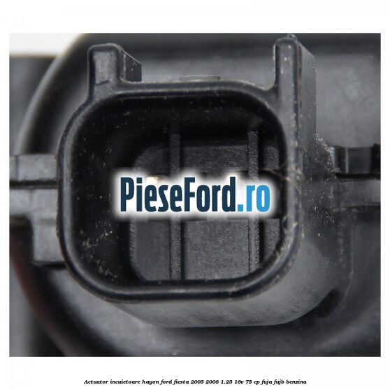 Actuator incuietoare hayon Ford Fiesta 2005-2008 1.25 16V 75 cp FUJA, FUJB benzina