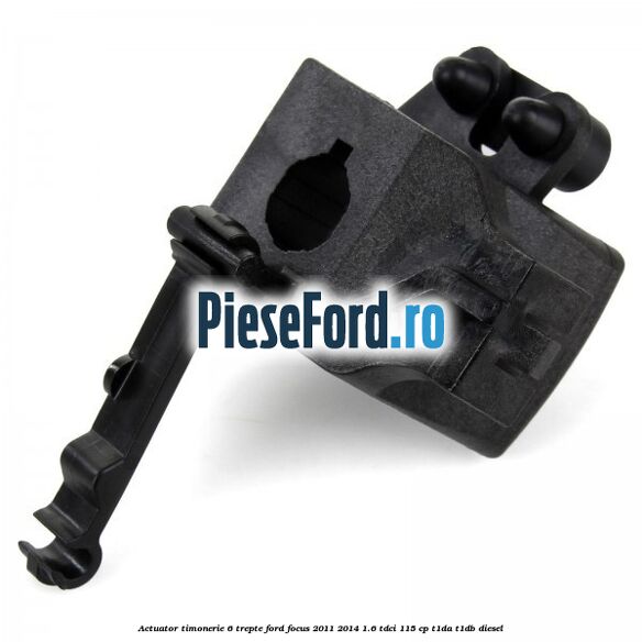 Actuator timonerie 6 trepte Ford Focus 2011-2014 1.6 TDCi 115 cp T1DA, T1DB diesel