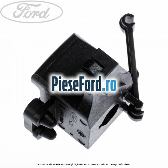 Actuator timonerie 6 trepte Ford Focus 2014-2018 2.0 TDCi ST 185 cp T8DA diesel