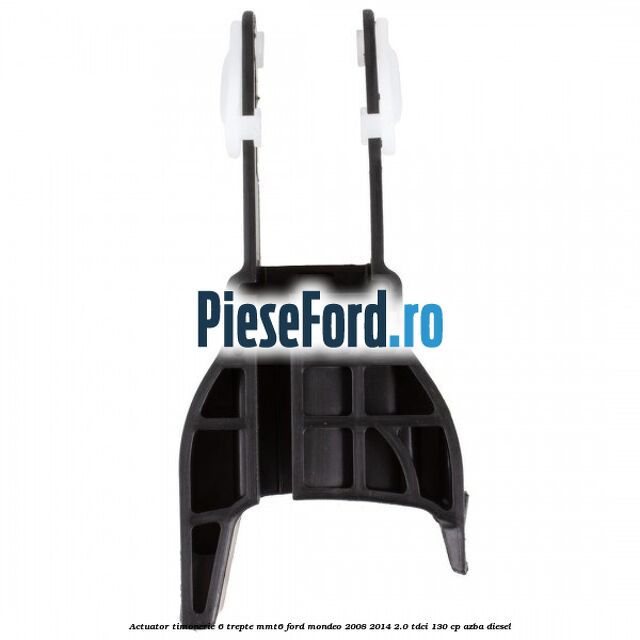 Actuator timonerie 6 trepte MMT6 Ford Mondeo 2008-2014 2.0 TDCi 130 cp AZBA diesel