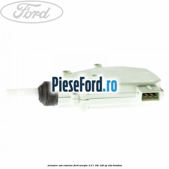 Actuator usa rezervor Ford Scorpio 2.0 i 16V 136 cp N3A benzina
