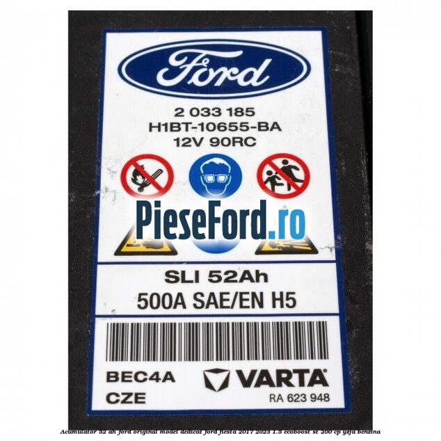 Acumulator 52 AH Ford original model dedicat Ford Fiesta 2017-2023 1.5 EcoBoost ST 200 cp YZJA benzina