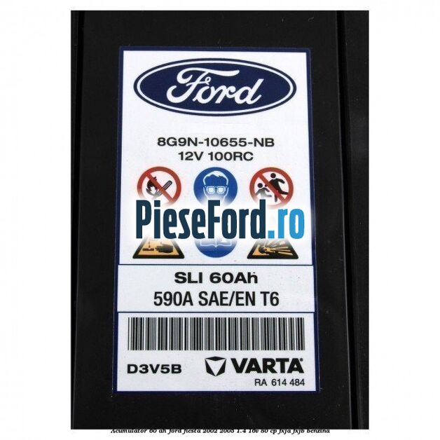 Acumulator 60 AH Ford Fiesta 2002-2005 1.4 16V 80 cp FXJA, FXJB benzina