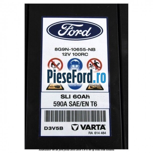 Acumulator 60 AH Ford Focus 2014-2018 1.6 Ti 85 cp XTDA, XTDB benzina