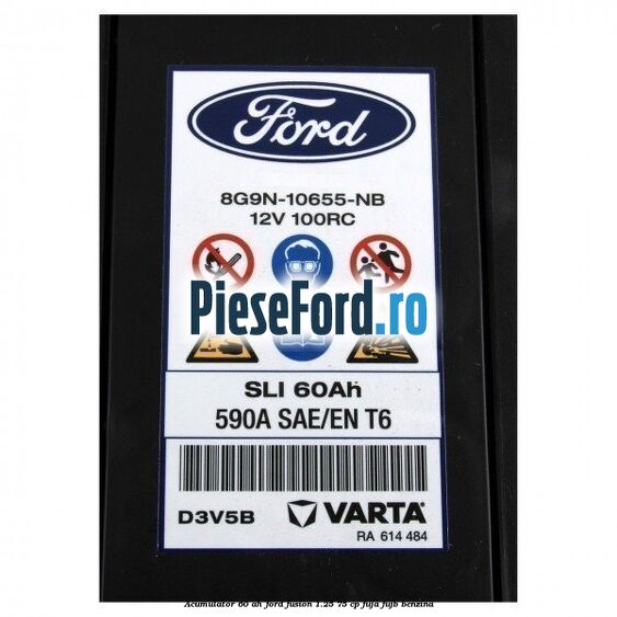 Acumulator 60 AH Ford Fusion 1.25 75 cp FUJA, FUJB benzina