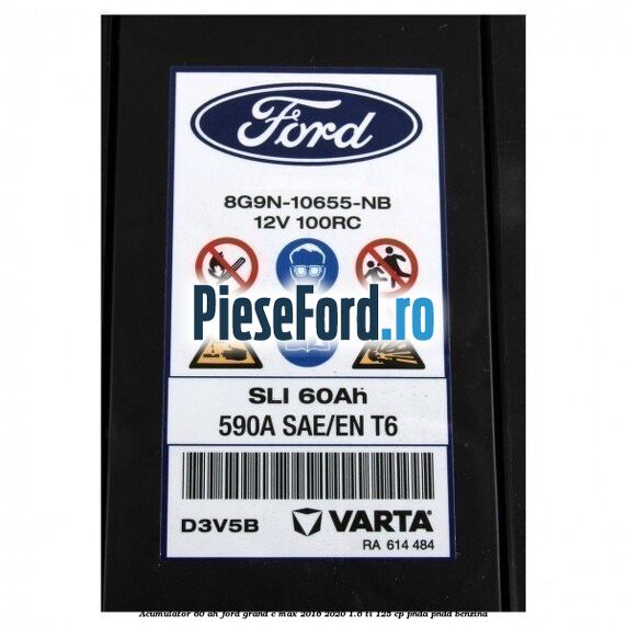 Acumulator 60 AH Ford Grand C-Max 2016-2020 1.6 Ti 125 cp PNDA, PNDD benzina