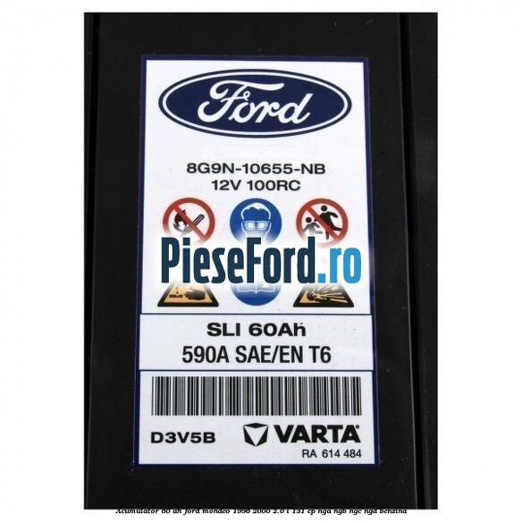 Acumulator 60 AH Ford Mondeo 1996-2000 2.0 i 131 cp NGA, NGB, NGC, NGD benzina