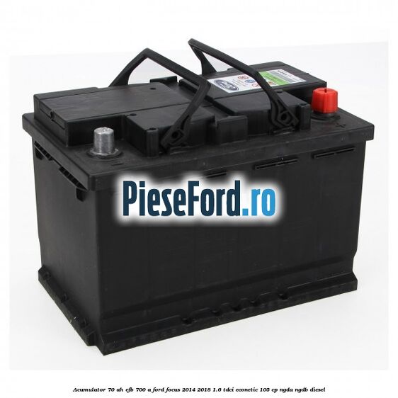 Acumulator 70 AH EFB 700 A Ford Focus 2014-2018 1.6 TDCi ECOnetic 105 cp NGDA, NGDB diesel