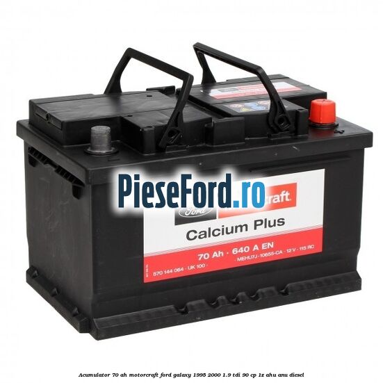 Acumulator 70 AH Motorcraft Ford Galaxy 1995-2000 1.9 TDI 90 cp 1Z, AHU, ANU diesel