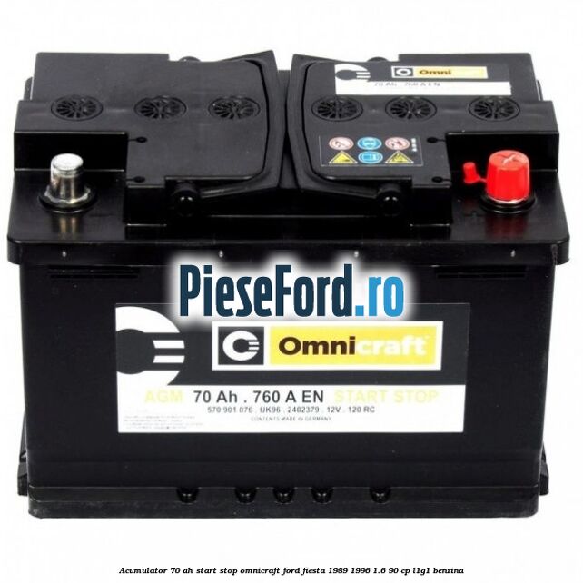 Acumulator 70 AH Start Stop Omnicraft Ford Fiesta 1989-1996 1.6 90 cp L1G1 benzina